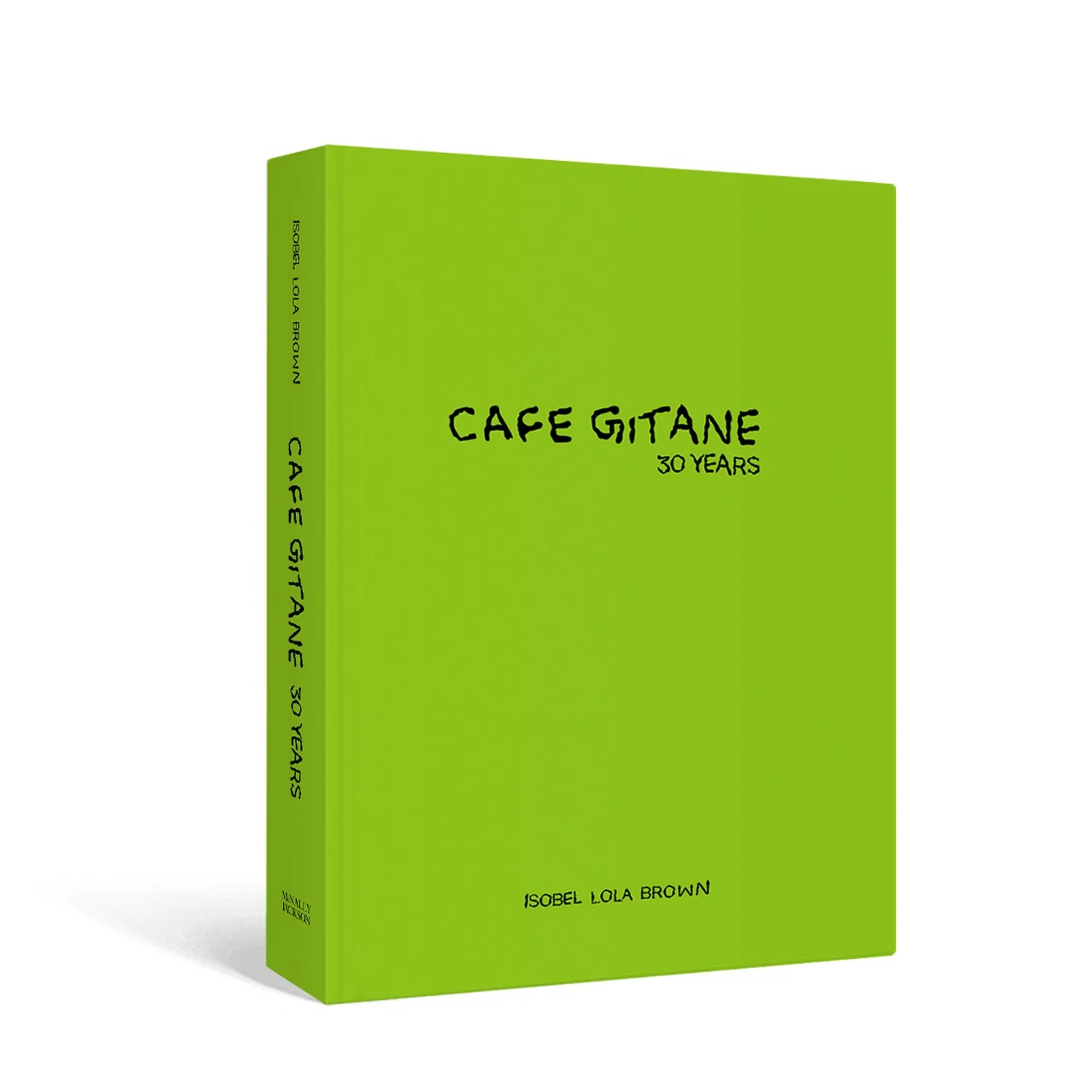 Cafe Gitane: 30 Years - Limited Slipcase Edition — McNALLY EDITIONS